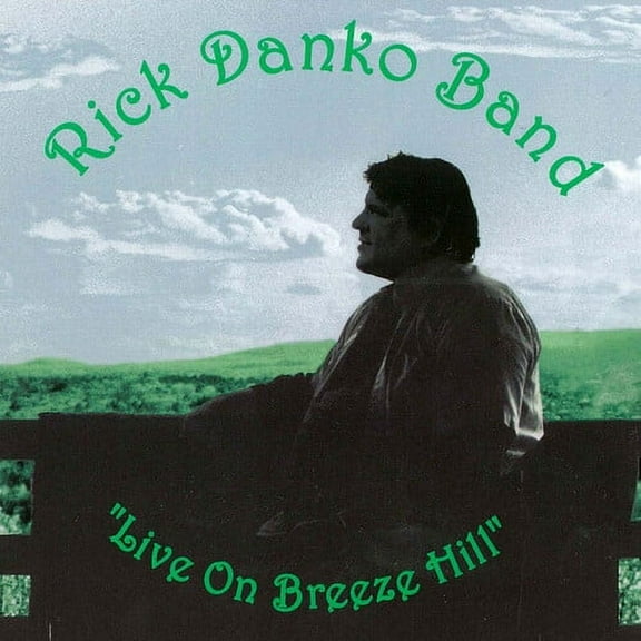 Rick Danko - Live on Breeze Hill - Music & Performance - CD