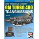 Comment Reconstruire et Modifier les Transmissions GM Turbo 400 (S-une Série d'Établis de Conception) – image 1 sur 2
