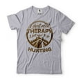thumbnail image 5 of Hunting Therapy Shirt I Just Need To Go Hunting Shirt Hunting Shirts Hunter Gifts Hunter Shirt (4X-Large Military Green), 5 of 6