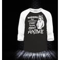 thumbnail image 2 of Shop4Ever Men's Warning May Start Spontaneously Talking About Anime Raglan Baseball Shirt X-Large Black/White, 2 of 4