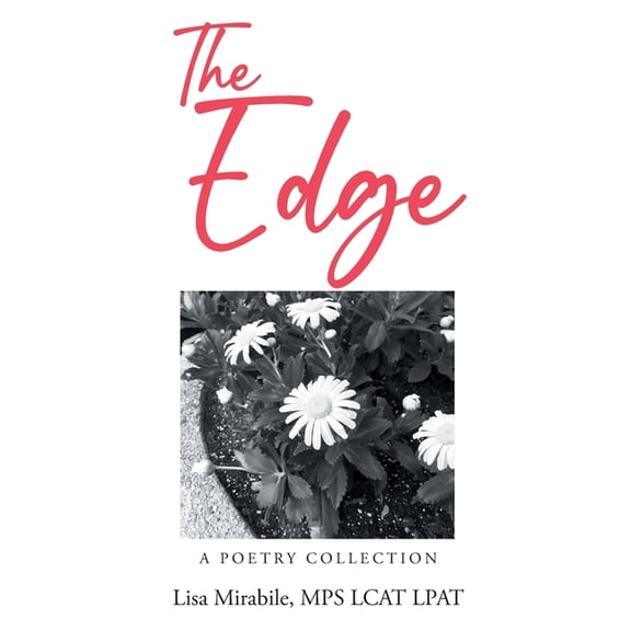 The Edge: A Poetry Collection, (Paperback)