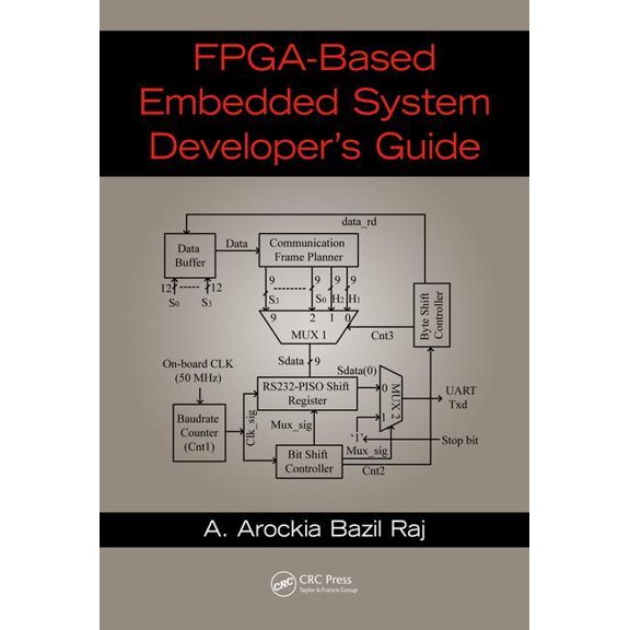 FPGA-Based Embedded System Developer's Guide, (Hardcover)