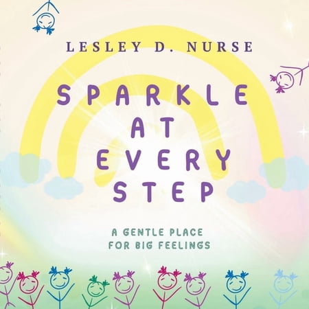 Little Heroes That Make a Big Difference Sparkle At Every Step: A Gentle Place for Big Feelings Book 11 (Paperback)