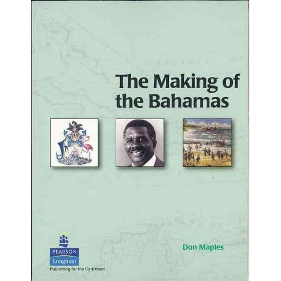 The Making of the Bahamas 2e