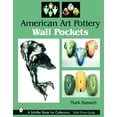 thumbnail image 1 of Pre-Owned American Art Pottery Wall Pockets (Paperback) 0764319752 9780764319754, 1 of 2