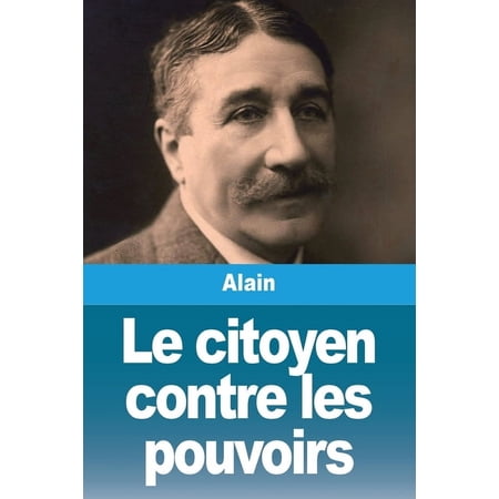 Le citoyen contre les pouvoirs (Paperback)