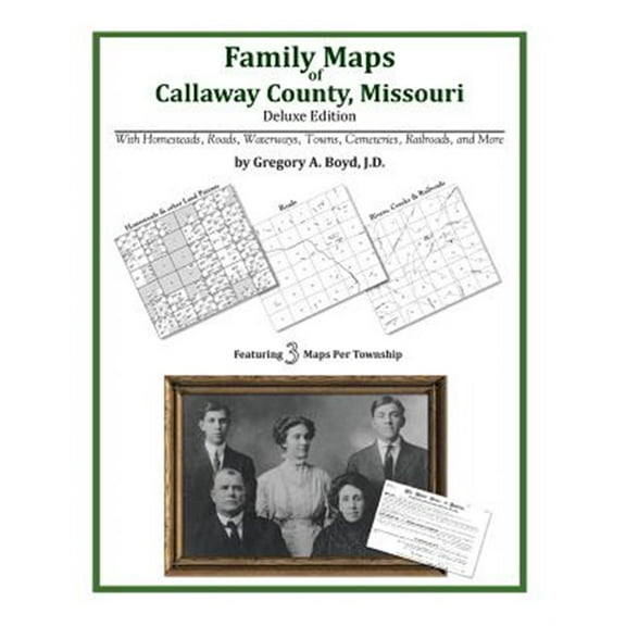 Family Maps of Callaway County, Missouri