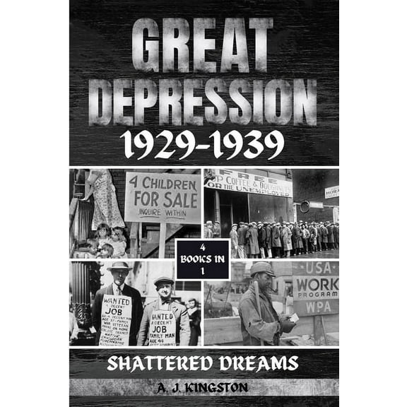 Great Depression 1929-1939: Shattered Dreams, (Paperback)