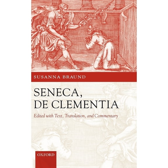 Seneca: de Clementia, (Hardcover)