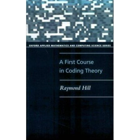 A First Course in Coding Theory, Used [Paperback]