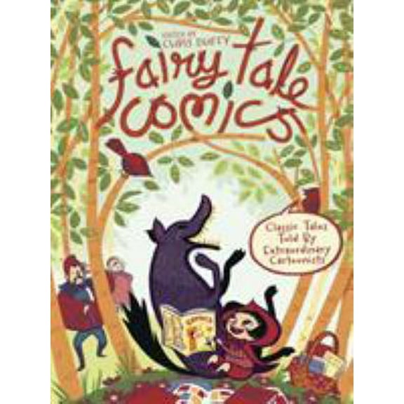 Pre-Owned Fairy Tale Comics: Classic Tales Told by Extraordinary Cartoonists (Hardcover) 1596438231 9781596438231