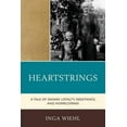 thumbnail image 1 of Heartstrings: A Tale of Danish Loyalty, Resistance, and Homecoming, 1 of 1
