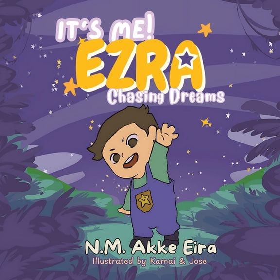 It's Me! Ezra: Chasing Dreams, (Paperback)