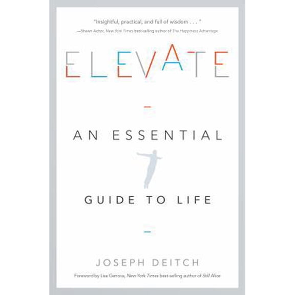 Pre-Owned Elevate: An Essential Guide to Life (Paperback) 1626344698 9781626344693