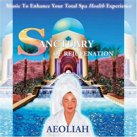 Sanctuary of Rejuvenation: Music for Spas (CD)