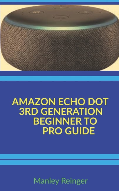 walmart amazon echo dot 3rd generation