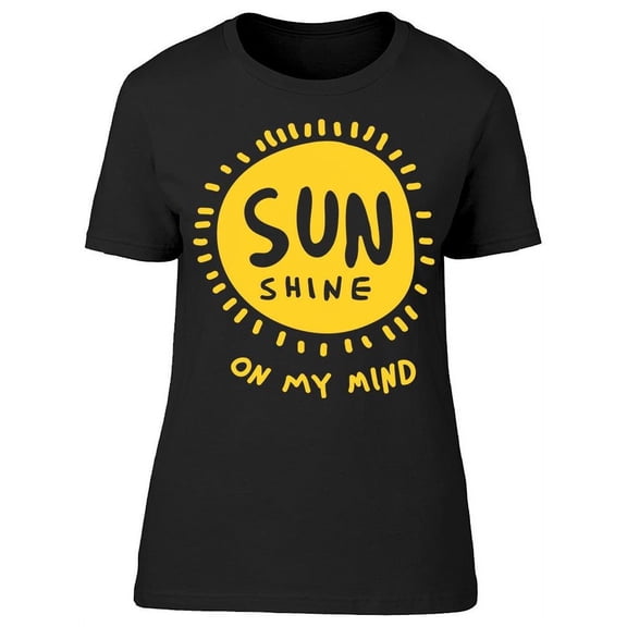 Sun Shine Mind T-Shirt Women -Image by Shutterstock, Female Medium
