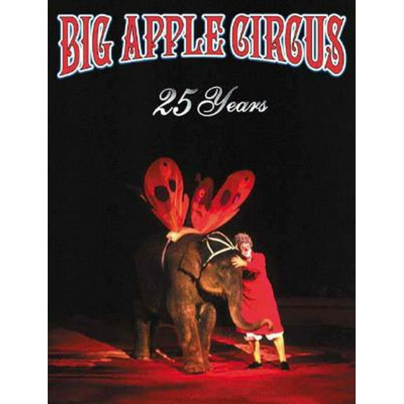 Pre-Owned Big Apple Circus 25th Anniversary Book (Paperback) 9622177247 9789622177246