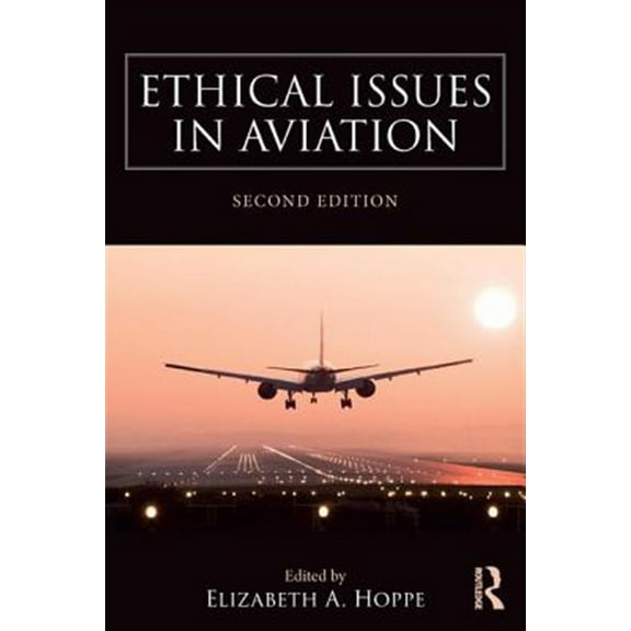 Pre-Owned Ethical Issues in Aviation (Paperback)