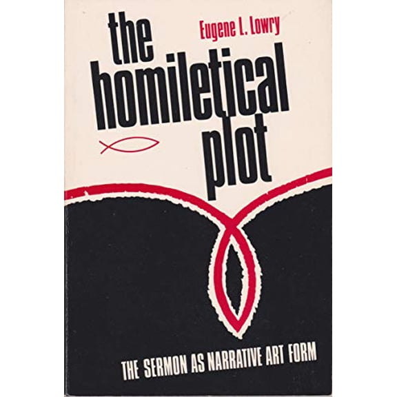 Pre-Owned The Homiletical Plot: The Sermon As Narrative Art Form, 9780804216524, 0804216525, Paperback,