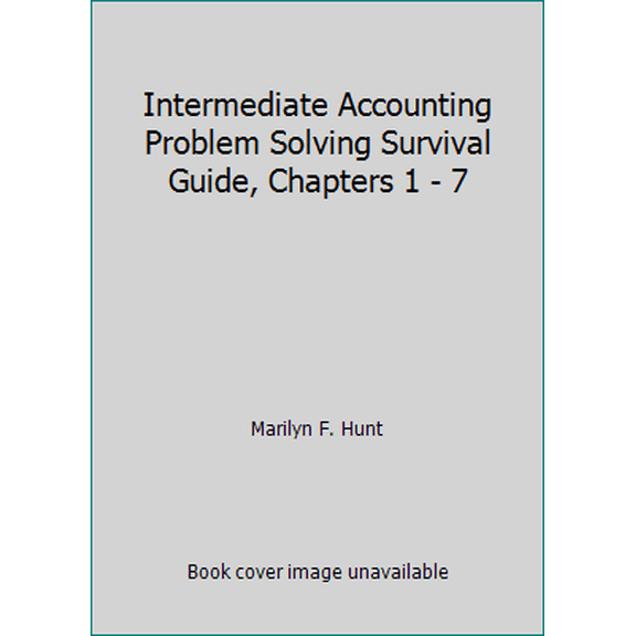 Pre-Owned Intermediate Accounting Problem Solving Survival Guide, Chapters 1 - 7 (Paperback) 0470575719 9780470575710