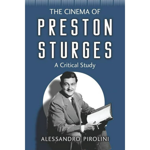 The Cinema of Preston Sturges (Paperback)
