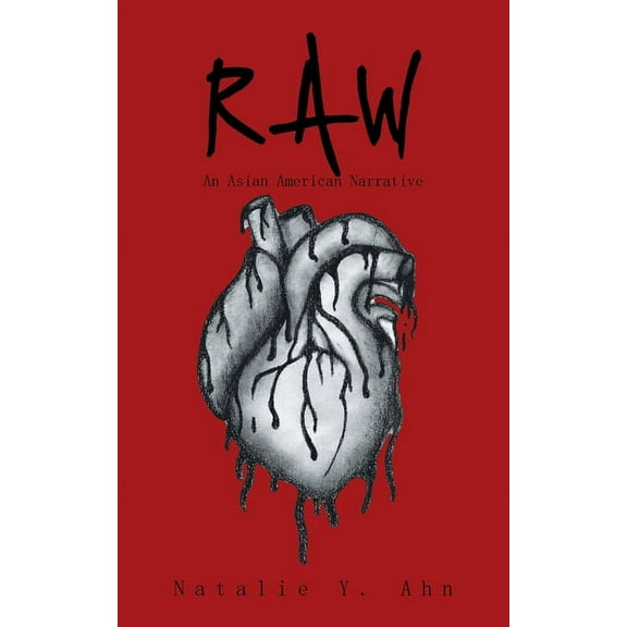 Raw : An Asian American Narrative