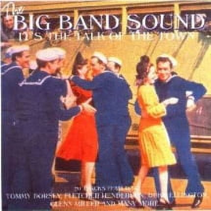 The Big Band Sound: It's the Talk of the Town