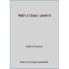 Math a Draw: Level 6 [Paperback - Used]