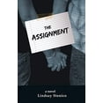 thumbnail image 1 of Pre-Owned The Assignment, 9781734262117, 1734262117, Paperback,, 1 of 1
