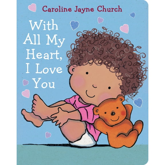 Pre-Owned With All My Heart, I Love You (Board book) 1338746200 9781338746204