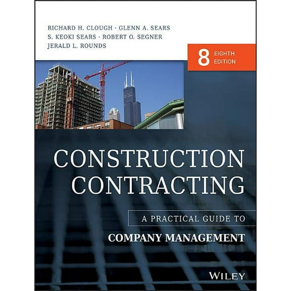 Construction Contracting: A Practical Guide to Company Management, (Hardcover)