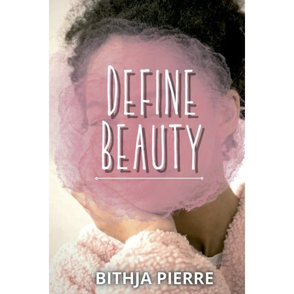 Define Beauty, (Paperback)
