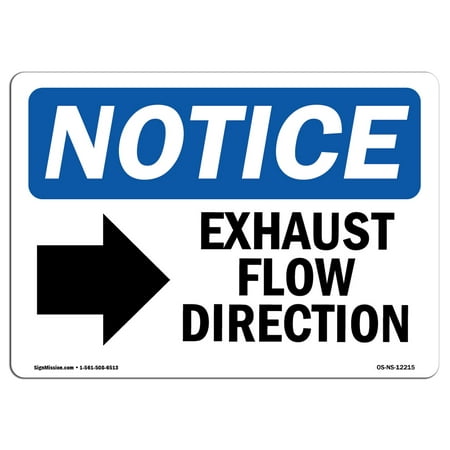 OSHA Notice Sign - Exhaust Flow Direction [Right Arrow] Sign With Symbol | Choose from: Aluminum, Rigid Plastic or Vinyl Label Decal | Protect Your Business, Work Site |  Made in the (Best Map Site For Driving Directions)