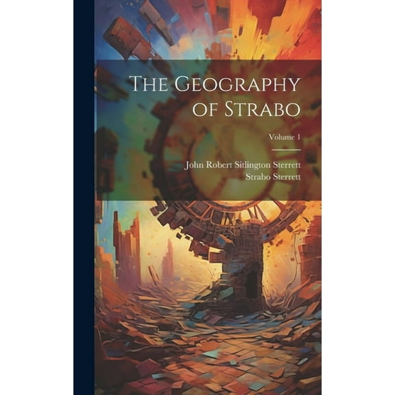 The Geography of Strabo; Volume 1 (Hardcover)