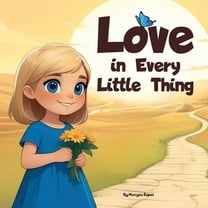 Love in Every Little Thing, (Paperback)