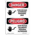 thumbnail image 1 of SignMission OS-DS-D-35-VS-1340 OSHA Danger Sign - High Voltage Authorized Personnel Bilingual, 1 of 1