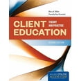 thumbnail image 1 of Pre-Owned Client Education: Theory and Practice: . (Paperback) 1284085031 9781284085037, 1 of 1