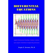 Differential Equations : Applied Mathematical Modeling, Nonlinear Analysis, and Computer Simulation in Engineering and Science, Used [Hardcover]