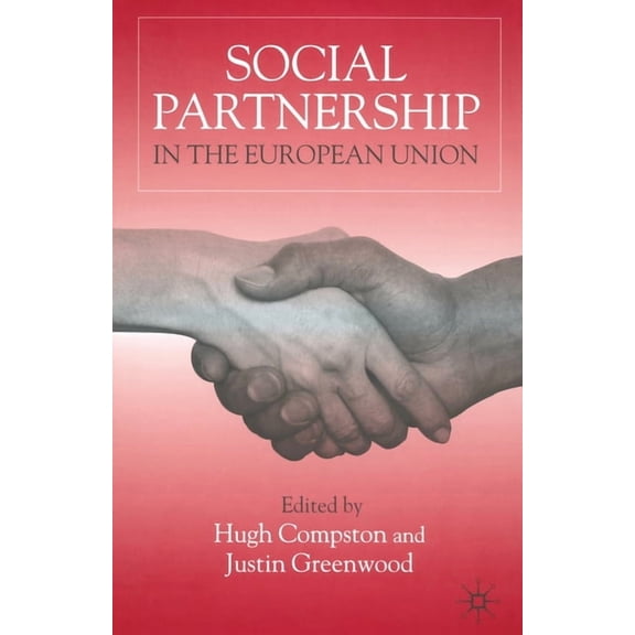 Social Partnership in the European Union, (Paperback)
