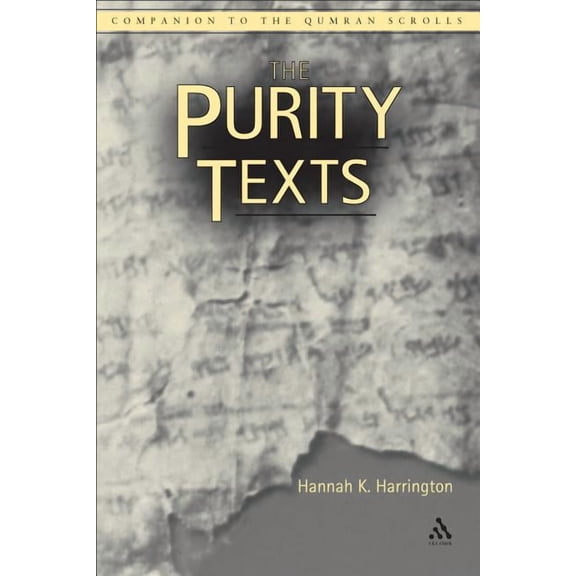 Companion to the Qumran Scrolls The Purity Texts, Book 05, (Paperback)