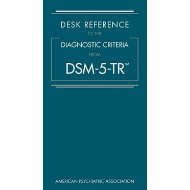 Desk Reference to the Diagnostic Criteria from Dsm-5-Tr(r), (Paperback)