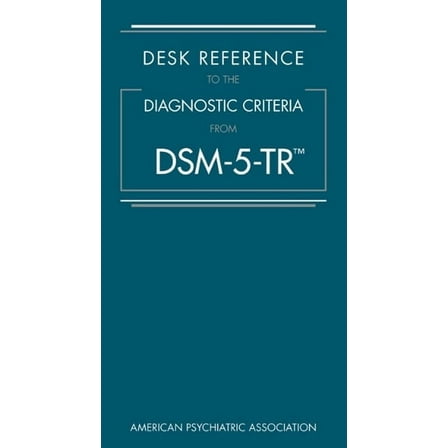 Desk Reference to the Diagnostic Criteria from Dsm-5-Tr(r), (Paperback)