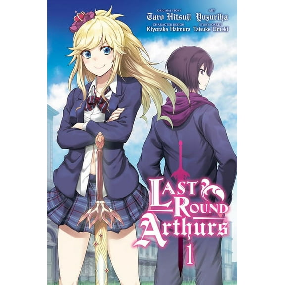 Last Round Arthurs (manga): Last Round Arthurs, Vol. 1 (manga) (Series #1) (Paperback)