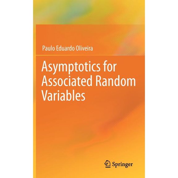 Asymptotics for Associated Random Variables, (Hardcover)
