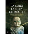 thumbnail image 1 of Libro La Cara Oculta De Mexico Tapa Blanda, Autor J. J. Benitez, Editorial Planeta Mexico, 1 of 2