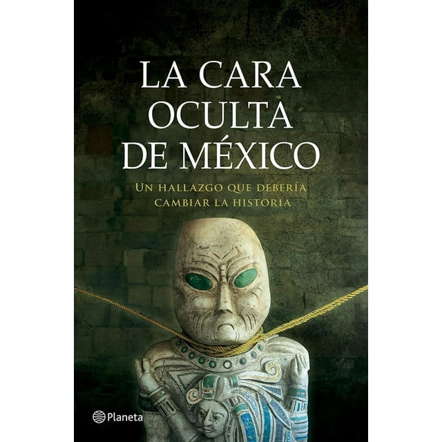 Libro La Cara Oculta De Mexico Tapa Blanda, Autor J. J. Benitez, Editorial Planeta Mexico