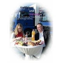 Kraftfahrer und Vielsitzer : Tipps zur Ernährung, Fitness und Entspannung (Paperback)