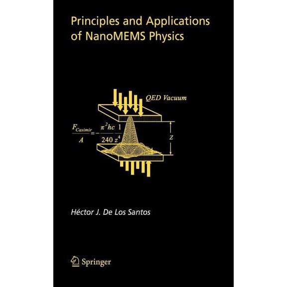 Microsystems Principles and Applications of Nanomems Physics, Book 15, (Hardcover)