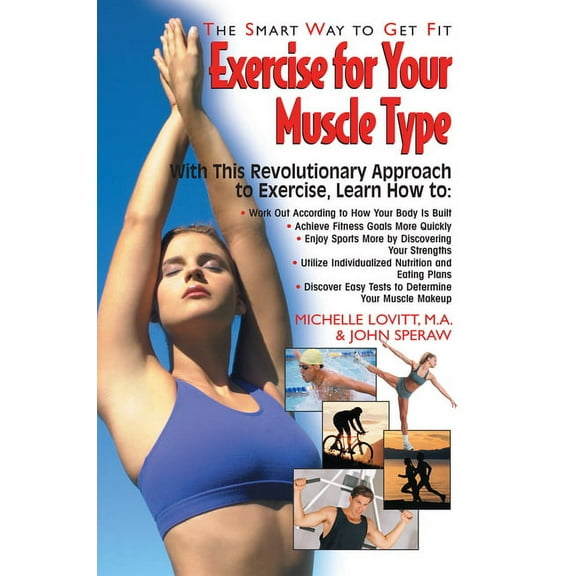 Exercise for Your Muscle Type: The Smart Way to Get Fit, (Hardcover)